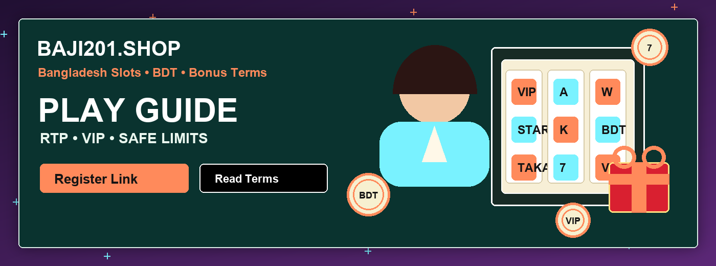 baji200 bangla slots Bangladesh slots visual guide